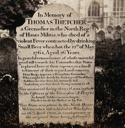 Winchester: tombstone of Thomas Thetcher, who "died of a violent fever contracted by drinking small beer", 1764. Photograph, 18--.