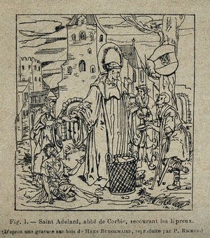 view Saint Adalard of Corbie giving alms to people with leprosy. Line block after H. Burgkmair.