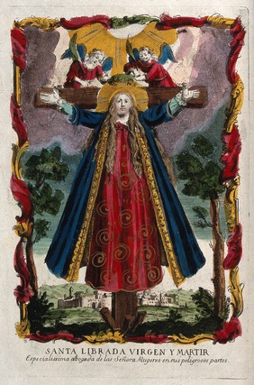 Saint Liberata (Uncumber, Wilgefortis). Coloured etching.