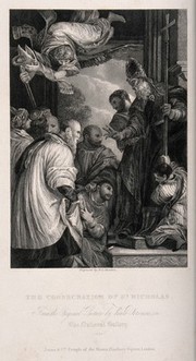 Saint Nicholas of Myra and Bari: his recognition as archbishop elect of Myra. Engraving by H.C. Shenton after P. Caliari, il Veronese.