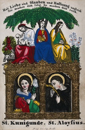 Saint Cunegunda and Saint Aloysius Gonzaga; above them the figures of Charity, Faith and Hope sitting under a tree. Coloured engraving with gold foil.