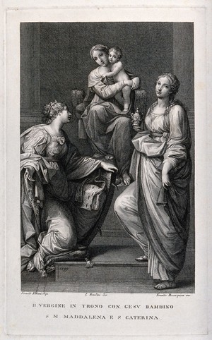 view Saint Mary (the Blessed Virgin) with the Christ Child, Saint Catherine of Siena and Saint Mary Magdalen. Engraving by F. Rosaspina, after L. Bendini after F. Albani, 1599.