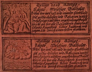 view Two prayers to the three magi for protection from disease; with pictures of the adoration of the magi and the magi with the holy family in heaven. Engraving on red silk.