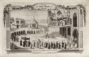 view A procession to St. Mary's Church, Cambridge, and the burning of Protestant books in Cambridge marketplace. Etching by G. Terry.