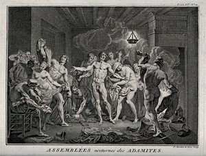 view A nocturnal assembly of the Adamites begins; everybody takes their clothes off. Etching by F. Morellon la Cave.