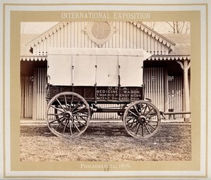 view Philadelphia International Exposition, 1876: American Civil War medicine wagon produced by T. Morris Perot and Company: side view. Photograph, 1876.