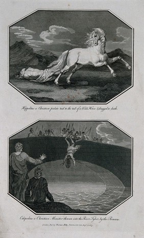 Above, Hippolitus, a Christian prelate is stripped to the waist, tied to the tail of a wild horse and dragged behind it; below, Roman soldiers throwing Calepodius, a Christian minister off a bridge into the Tiber. Engraving with etching, 1813.