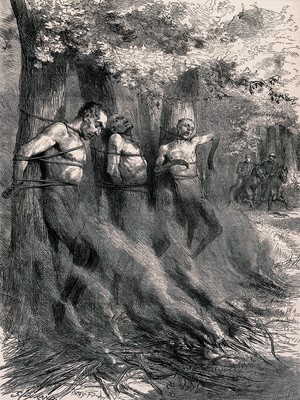 view Three naked men are tied to trees with a bonfire set alight before them threatening to burn or asphyxiate them. Wood engraving by Horace Harral after Godefroy Durand.