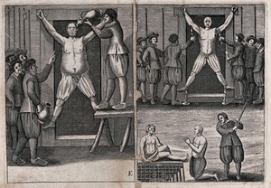 view Left, a man suffers the "torture of water"; left, a man tied to a rack has his armpits and the soles of his feet scorched by candles. Etching.