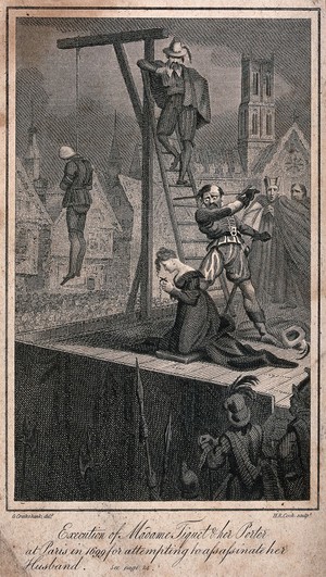 view Madame Tiquet about to be beheaded for murder, 1699. Line engraving with etching by H.R. Cook, 1819, after G. Cruikshank.
