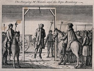 view Mr. Mantle is hung on a gibbet with the rope breaking under his weight while men carrying halberds are looking on. Etching.