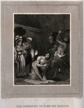 Decapitation of Saint John the Baptist. Line engraving by Rivers, 1813, after G. Douw.