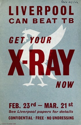 A white liver bird and messages to people in Liverpool advocating chest x-rays for diagnosis of tuberculosis. Colour lithograph, 1959.