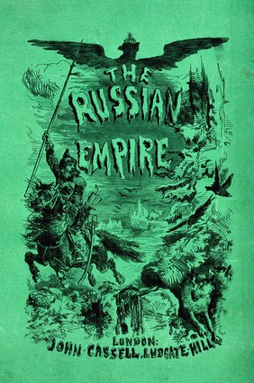A cossack on horseback, holding a spear; a wolf; instruments of serfdom; polar bears on icebergs; and an imperial eagle in the sky; representing the Russian Empire. Wood engraving by H. Linton after E. Morin.