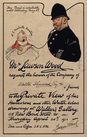 A policeman sucking on the teat of a infant's milk bottle, and the infant crying; Invitation to a private view of drawings by Lawson Wood. Colour lithograph by L. Wood, 1911.