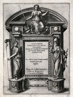 view An ornate frame of masonry framing the portraits of famous jurists, with allegorical figures. Engraving, 1566.