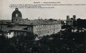 view Mâcon, France: the Hôtel-Dieu hospital. Photographic postcard, ca. 1920.