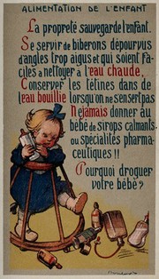 A toddler in a walking frame is kicking bottles of sedatives, representing the preference for clean bottle-feeding over pharmaceutical sedatives for infants. Colour process print after F. Poulbot.