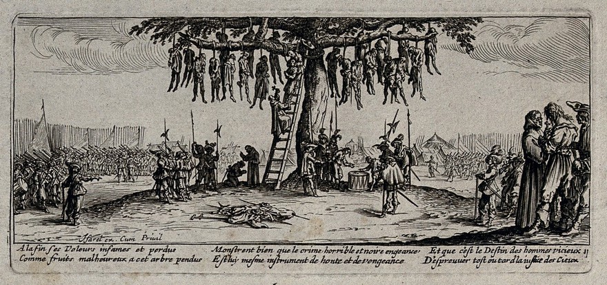The punishment of criminal soldiers by hanging them in large numbers on a tree. Etching after Jacques Callot, ca. 1633.