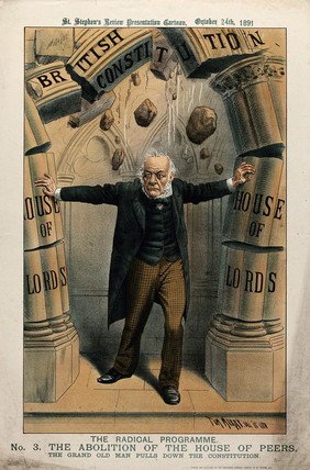 W.E. Gladstone represented as Samson destroying the pillars of the British Constitution by abolition of the House of Lords. Colour lithograph by Tom Merry, 24 October 1891.