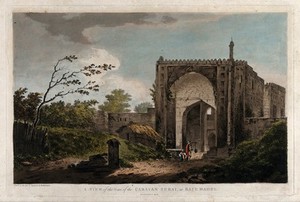 view Gateway to the caravanserai at Rajmahal, Bihar. Coloured etching by William Hodges, 1785.