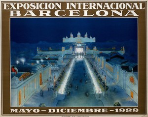 view International Exhibition, Barcelona, 1929: the Avinguda de la Reina Maria Cristina and the Museu Nacional d'Art de Catalunya, Barcelona. Colour lithograph, 1929.