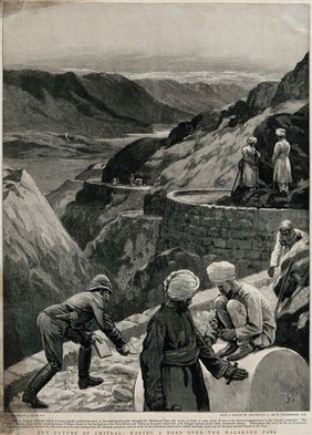 Men building a road through the Malakand Pass, India (subsequently Pakistan). Wood engraving after C. de W. Crookshank and J. Nash, 1895.