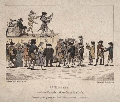 Doctor Bossy, an itinerant medicine vendor, selling his wares on stage with the aid of assistants. Coloured etching by W. Birch, 1792, after A. van Assen.