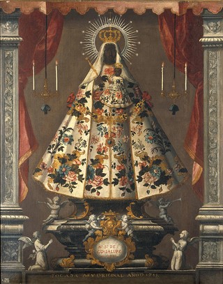 The Virgin of Guadalupe. 