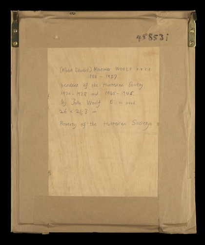 (Albert Edward) Mortimer Woolf (1884-1957), surgeon, sometime president of the Hunterian Society. Oil painting by John Woolf.