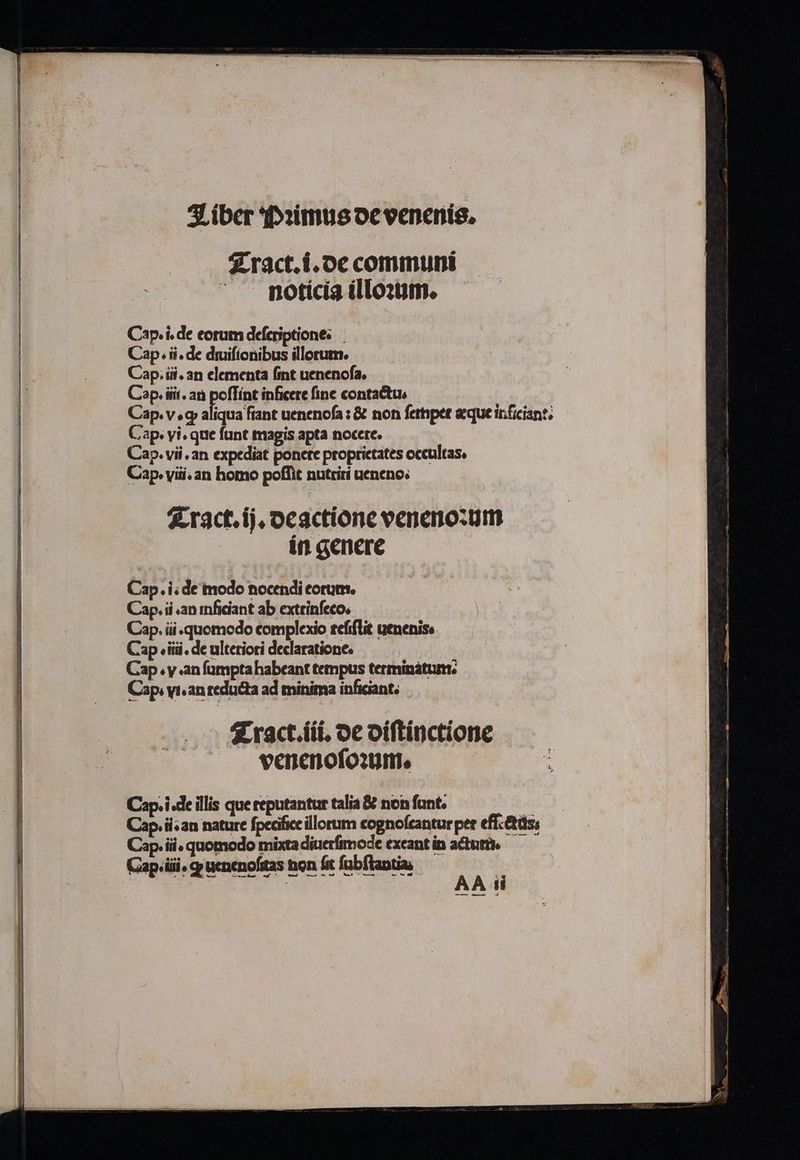 3. ract.í. oc communi — poticia illogum. —— Cap.i. de eorum deferiptiones Cap T de diuifíonibus illorum. Cap; iii. an elementa fint uenenofa, Cap. ilii. a poffínt inficere fine contactu, &amp;.ract. ij, ocactione venenozum ín genere Cap. i;de modo nocendi corum. Cap. ii an inficiant ab extrinfeco, Cap. iii.quemodo complexio refiftit uenenise Cap . iii. de ultetiori declaratione. Cap. yan fumpta habeant tempus terminatum. Cap; vi an reducta ad minima inficiant, 4 ract.íii. oc oíftinctione venenofo2ur Cap.i.de illis que reputantur talia &amp; non funt. x Cap. ii; an nature fpecifice illorum cognofcantur per eff-&amp;às Cap. iii. quomodo mixta diuerfimode exeant in actui Fog peace ik obici o |