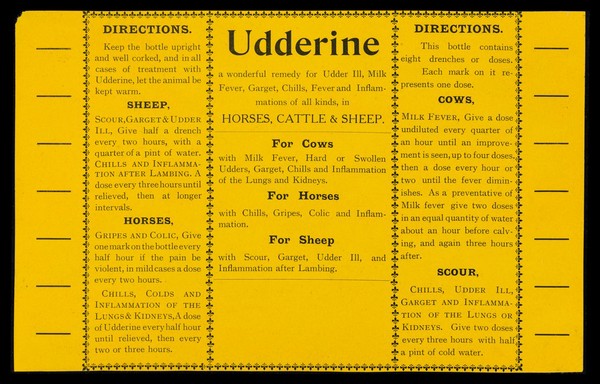 Udderine : a wonderful remedy for udder ill, milk fever, garget, chills, fever and inflammations of all kinds, in horses, cattle & sheep ...