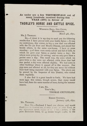 As under are a few testimonials out of many hundreds received during this year (1871) in favour of Thorley's horse and cattle spice.