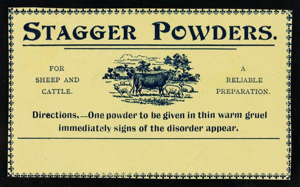 Stagger powders : for sheep and cattle : a reliable preparation...