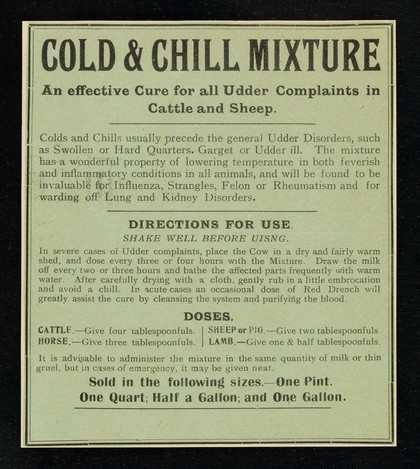 Cold & chill mixture : an effective cure for all udder complaints in cattle and sheep.