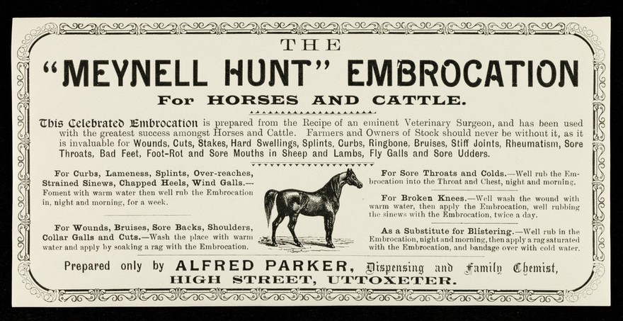 The "Meynell Hunt" embrocation for horses and cattle... / prepared only by Alfred Parker.