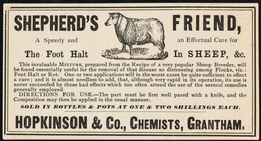 Shepherd's Friend : a speedy and an effectual cure for the foot halt in sheep, &c. / Hopkinson & Co.