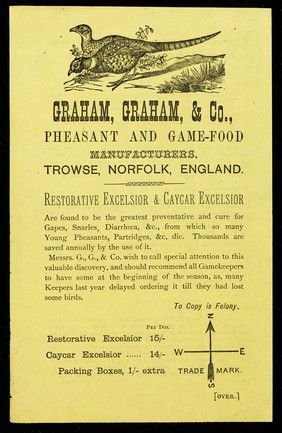 Graham, Graham & Co., pheasant and game-food manufacturers, Trowse, Norfolk, England : Restorative excelsior & Caycar excelsior...