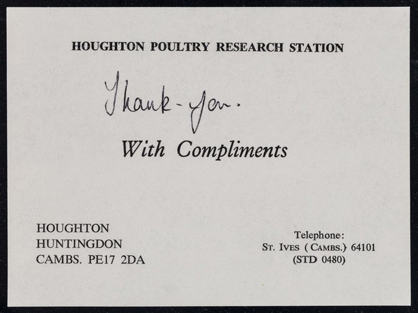 With compliments / Houghton Poultry Research Station.