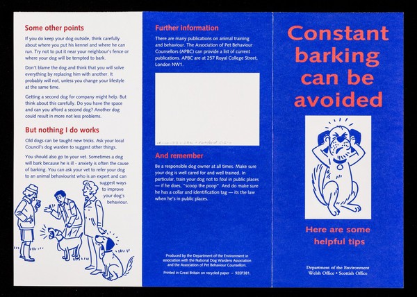 Constant barking can be avoided : here are some helpful tips / Department of the Environment, Welsh Office, Scottish Office.