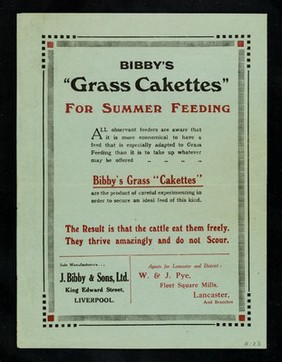 Bibby's "Milk cakelettes" : the handiest and most successful calf feed... : no farmer who rears his own calves should be without them / J. Bibby & Sons, Ltd.