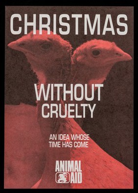 Christmas without cruelty : an idea whose time has come / Animal Aid.