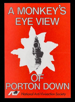 A monkey's eye view of Porton Down / National Anti-Vivisection Society.
