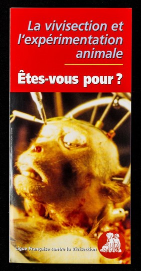 La vivisection et l'expérimentation animale : êtes-vous pour? / Ligue française contre la vivisection.