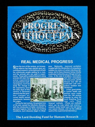 Progress without pain : real medical progress / The Lord Dowding Fund for Humane Research.