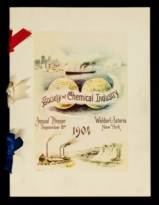 Annual dinner : September 8th 1904, Waldorf-Astoria, New York / Society of Chemical Industry.