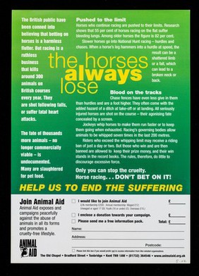 Every year over 300 horses are raced to death in the UK : cruelty : you can bet on it / Animal Aid.