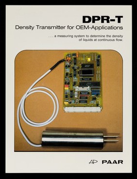 DPR-T : density transmitter for OEM-applications : a measuring system to determine the density of liquids at continuous flow / Anton Paar K.G.