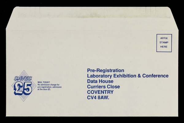 Saves £5 : mail today! No admission charge for pre-registration,admission at the door £5 : Pre-registration, Laboratory exhibition & conference, Dat House, Curriers Close, Coventry, CV4 8AW.