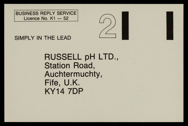 Business reply service licence no. K1-52 : simply in the lead : Russell pH Ltd., Station Road, Auchtermuchty, Fife, U.K. KY14 7DP.